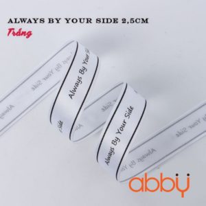 Ruy băng Always By Your Side 2.5cm - trắng (1m)